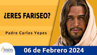 Evangelio De Hoy Martes 6 Febrero 2024 l Padre Carlos Yepes l Biblia l Marcos 7113 l Católica [upl. by Nnaira]