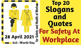 Safety Slogans Safety Slogans and Quotes for WorkplaceWorld Day For Safety and Health At Work 2021 [upl. by Grimona]