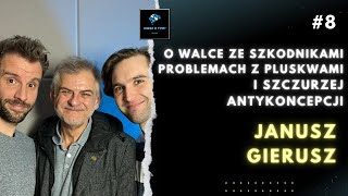 8 GOŚĆ  Janusz Gierusz O Walce ze Szkodnikami Problemach z Pluskwami i Szczurzej Antykoncepcji [upl. by Ciredor352]