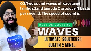 Q3SecA Two sound waves of wavelengths lambda 1 and lambda 2  lambda 2 [upl. by Kal]