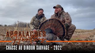 Chasse au Dindon Sauvage 2022  Appalaches Hunters [upl. by Eiznekcam]