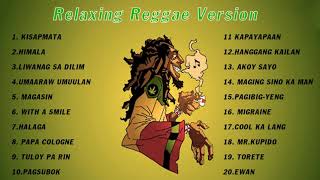 Good Vibes Reggae Music  OPM Songs MIX 90s  Relaxing OPM Road Trip  New Tagalog Reggae Playlist [upl. by Allister154]