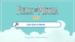 Fields of Mistria OST Lets Get to Work [upl. by Lorilee]