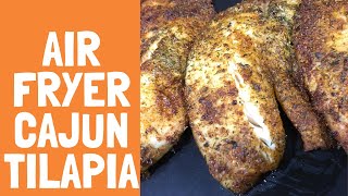 AIR FRYER CAJUN TILAPIA easy and simple [upl. by Frye283]