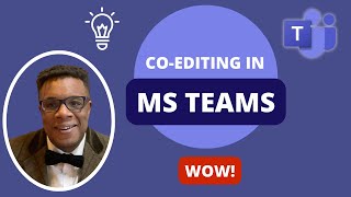 CoEditing In Microsoft Teams Wow [upl. by Burtis140]