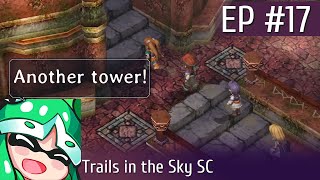 Trails in the Sky SC Ep17 Carnelia Tower Take2 [upl. by Giffer]