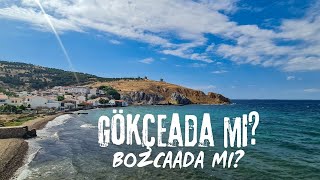 Gökçeada Mı Bozcaada Mı İki Adayı Sizin İçin Değerlendirdik [upl. by Aurelea]