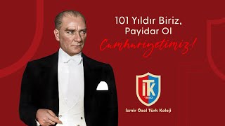 İTK Bornova 75 Yıl Cumhuriyet Bayramı Kutlamaları  quotAtatürk Aramızda Cumhuriyet Gösterimiquot 🇹🇷 [upl. by Glennon]