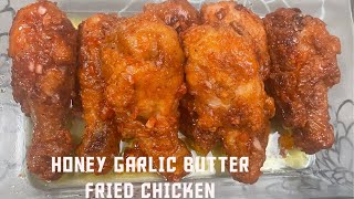 Honey Garlic butter fried chicken korean style [upl. by Obala440]