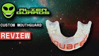 Ultimate Alien Guard Mouthguard Review [upl. by Keppel874]