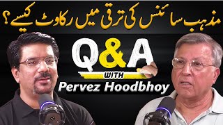 Pervez Hoodbhoy Podcast With Yasir Janjua  Islam and Science  Impact of Religion [upl. by Hollerman]