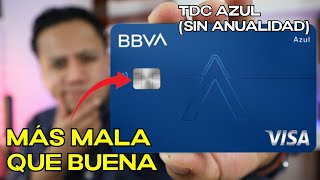 Review de la Tarjeta de Crédito Azul de BBVA Bancomer ¡Más mala que buena😞 [upl. by Aissila757]