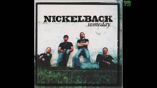 Nickelback  Someday [upl. by Emsoc]