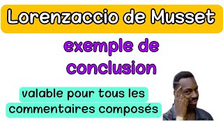 Lorenzaccio de Musset  exemple de conclusion [upl. by Friday394]