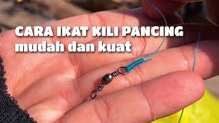 Cara mengikat kili kili pancing swivel Mudah dan kuat [upl. by Eizdnil185]