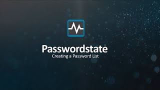 Creating a Password List passwordstateshort [upl. by Reffineg]