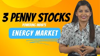 3 Penny Stocks in Indias Booming Energy Sector [upl. by Tija780]