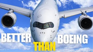 Is Airbus A350 Better Than Boeing [upl. by Honniball860]