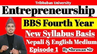 BBS 4th Year Entrepreneurship notes in Nepali and English  Ep1  90 Marks Out QN  By Shrawan Sir [upl. by Clerc131]