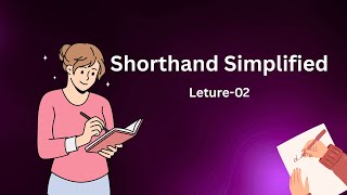 Shorthand  Phrasing and Punctuations  Lecture02 [upl. by Torbart]