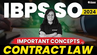 Important Contract Law Concepts for IBPS SO 2024  MustKnow Topics for Exam Preparation [upl. by Bigot]