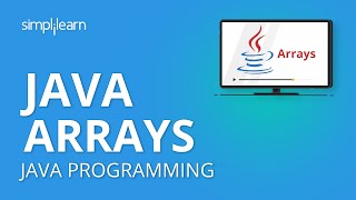 Java Arrays  Java Arrays For Beginners  Introduction To Java Arrays Java Programming Simplilearn [upl. by Qulllon]