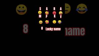 8 lucky name [upl. by Ujawernalo]