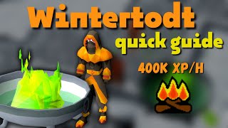 Wintertodt Quick Guide  OSRS [upl. by Nmutua501]