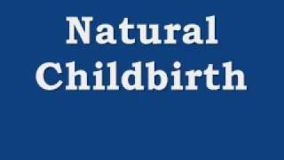 Natural Childbirth  Childbirth Education DVDs [upl. by Teodora]