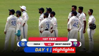 IND vs WI 1st Test Day 1 Lunch Highlights India vs West Indies Highlights  Today Match Highlights [upl. by Ahseka]