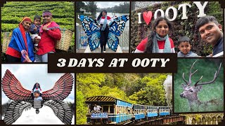 3 Days in Ooty ಊಟಿಯಲ್ಲಿ ಏನಿದೆ ಯಾವ ಸ್ಥಳಊಟಾ amp ಹೋಟೆಲ್ ಚೆನ್ನಾಗಿದೆ Ooty trip with 2years baby👨‍👩‍👦 [upl. by Chic46]