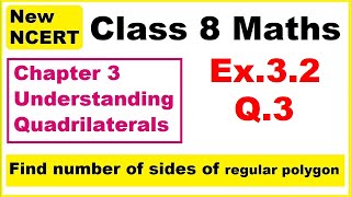 Class 8 Maths  Ex32 Q3  Chapter 3  Understanding Quadrilaterals  New NCERT [upl. by Kired]