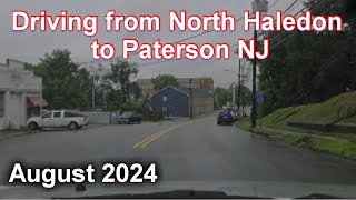 August 2024 Driving from North Haledon to Paterson NJ driving history [upl. by Eilojne508]