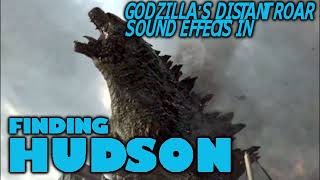 Godzillas Distant Roar Sound Effects in Finding Hudson [upl. by Reg]