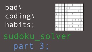 Coding a Sudoku Solver in C  Part 3 [upl. by Ynnej]