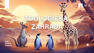 ZOOLOGICKÁ ZAHRADA 🐒🦒🐊🦘🦜  edukativní audio pohádka na spaní pro děti 2024 [upl. by Blalock]