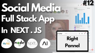 Building a Dynamic Right Panel in Nextjs  Social Media App Development Series  Part 11 [upl. by Batha]