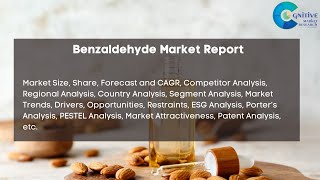 Benzaldehyde Market Report 2024 [upl. by Yrtua954]