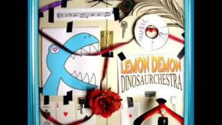 Lemon Demon Dinosaurchestra The Too Much Song [upl. by Rafiq]