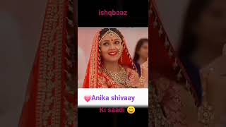 ishqbaaz Anika shivaay ki saadi Om gauri rudra bhavya 💗💗 [upl. by Atwekk]