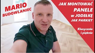 Mario Budowlaniec jak montować Panele w jodełkę jak parkiet [upl. by Middleton776]