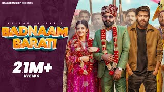 Badnaam Barati Official Video Masoom Sharma  Manjeet Mor Shivani Yadav  New Haryanvi Song 2024 [upl. by Jacky]