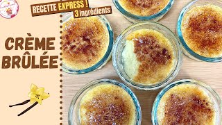 Crème brûlée 🍮 3 INGREDIENTS SEULEMENT [upl. by Nehtanoj]