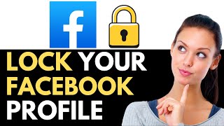 How To Lock My Facebook Profile 2024 BEST METHOD [upl. by Ontina]