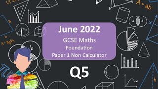 Q5 AQA GCSE Maths Foundation Paper 1 June 2022 [upl. by Anilah]