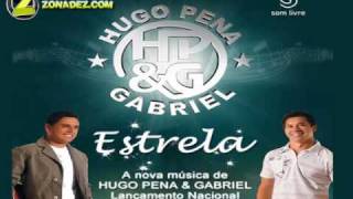 Hugo Pena e Gabriel  Estrela [upl. by Bonney]