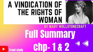 A Vindication of the Rights of Woman by Mary Wollstonecraft  Chapter 1 amp 2  englishliterature [upl. by Annahoj]