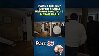 PARIS Food Tour  Devour FRANCE Ultimate Food Tour  MARAIS PARIS [upl. by Elime691]