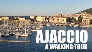 Ajaccio Walking Tour [upl. by Xyla172]