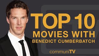 Top 10 Benedict Cumberbatch Movies [upl. by Etteoj]